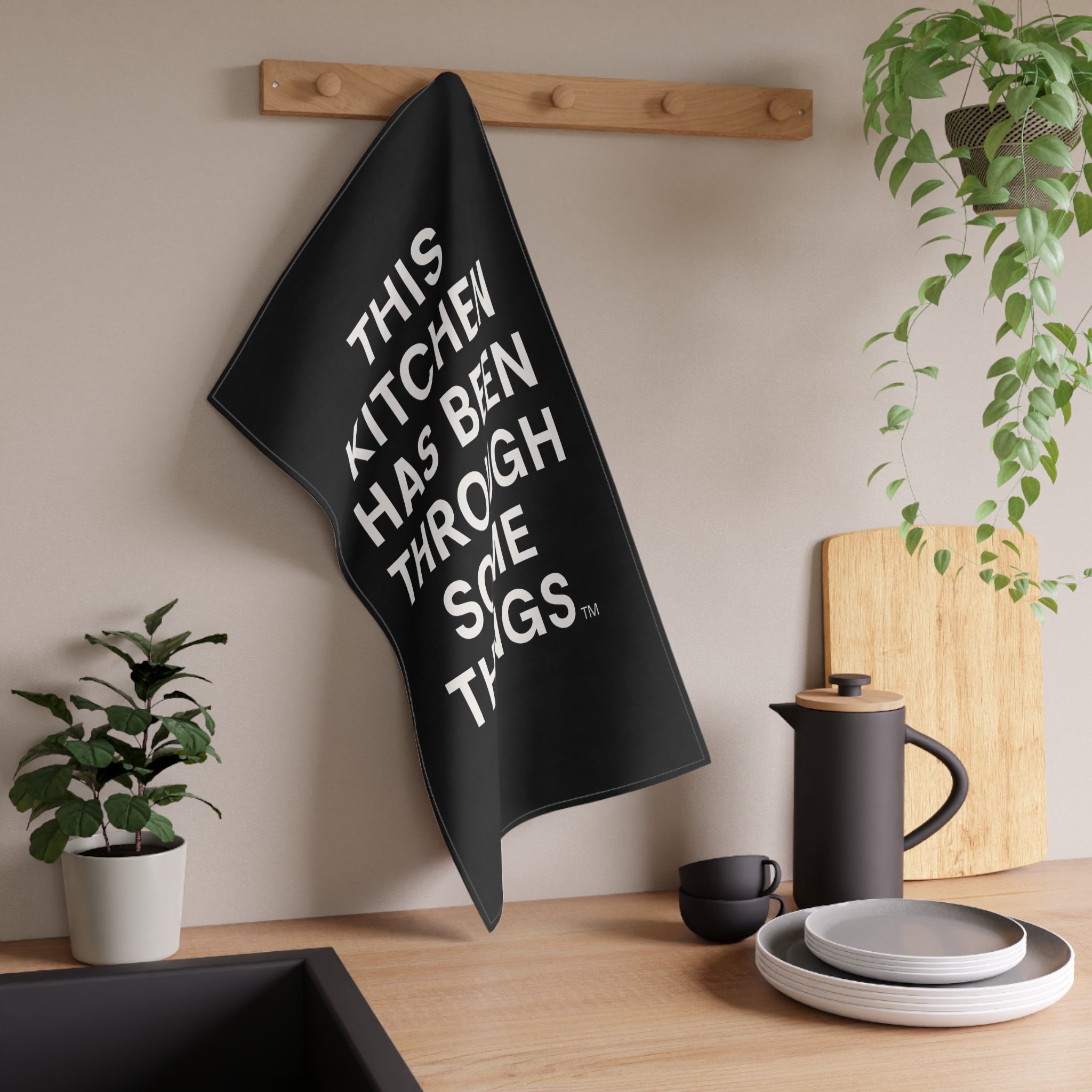 “This Kitchen Has Been Through Some Things™ – Luxury Minimalist Tea Towel (18×30)”