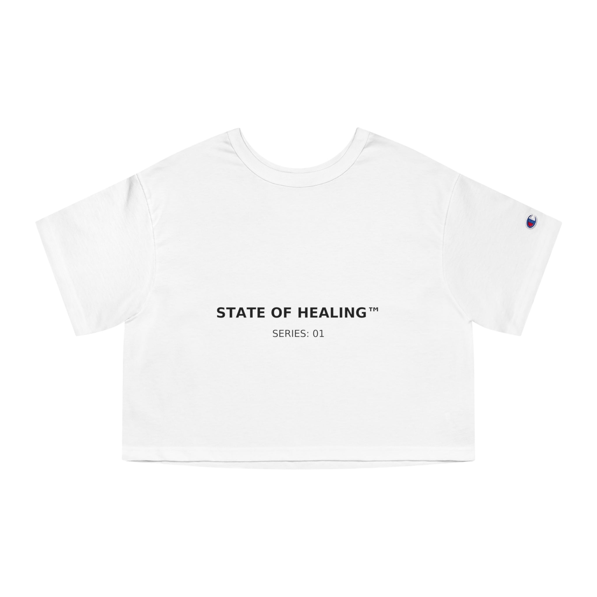 Champion Women’s Heritage Cropped T-Shirt – “STATE OF HEALING™ · SERIES: 01”