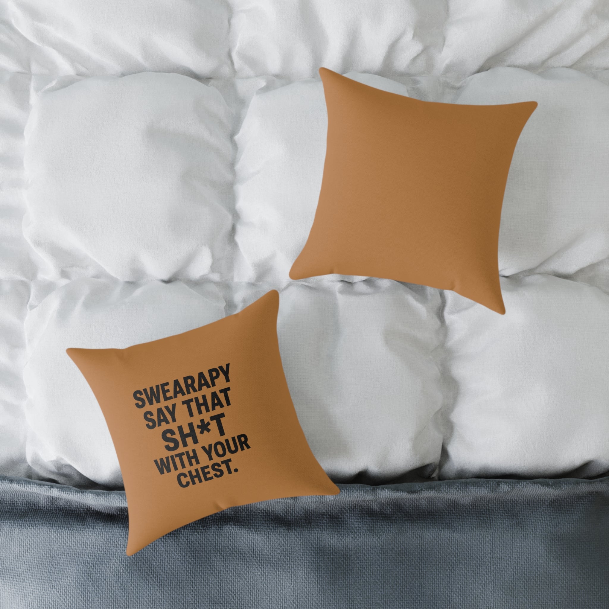 Swearapy™ “Say That Sh*t With Your Chest” Square Throw Pillow | Modern Motivational Home & Wellness Decor— Light Brown