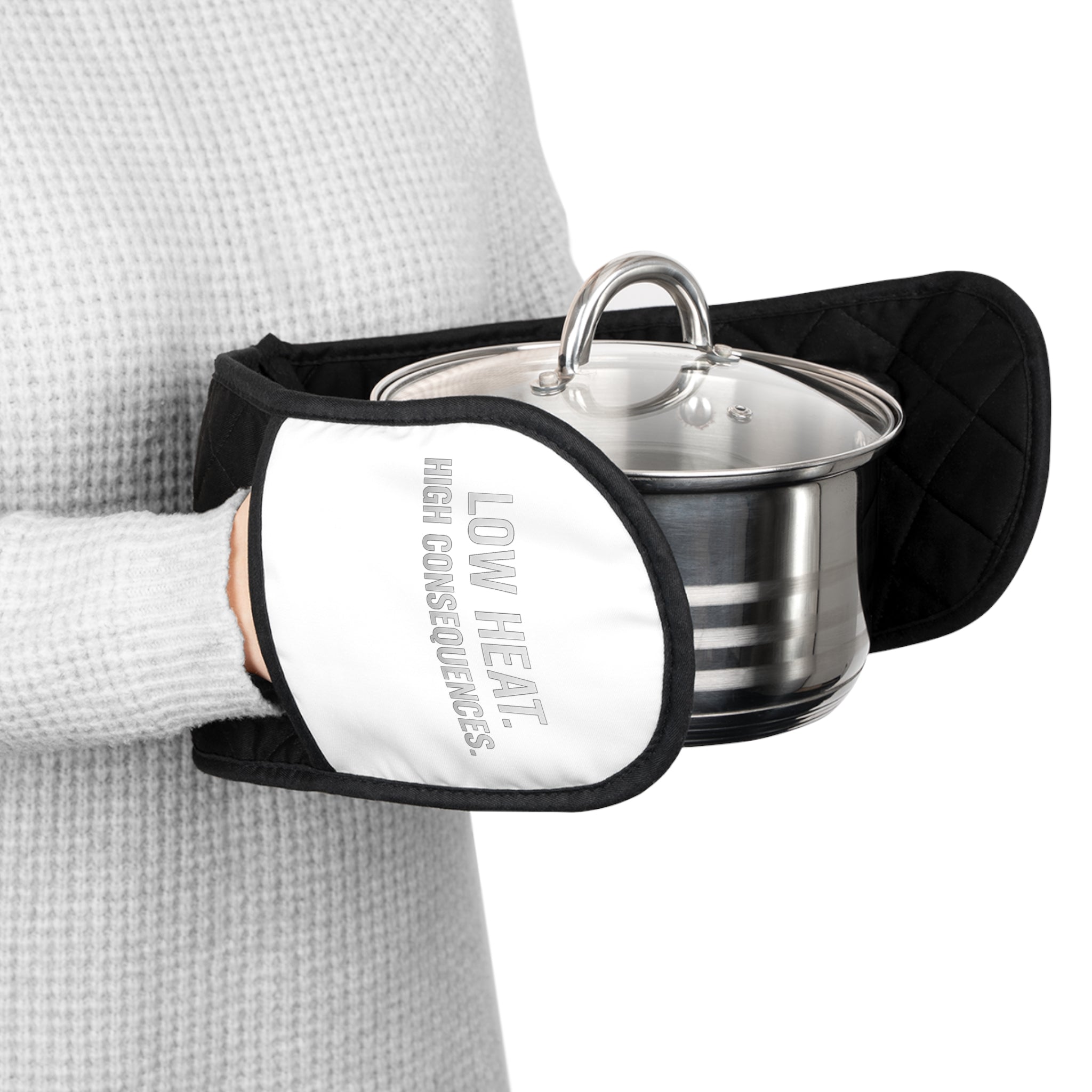 LOW HEAT. HIGH CONSEQUENCES.™ Oven Mitt